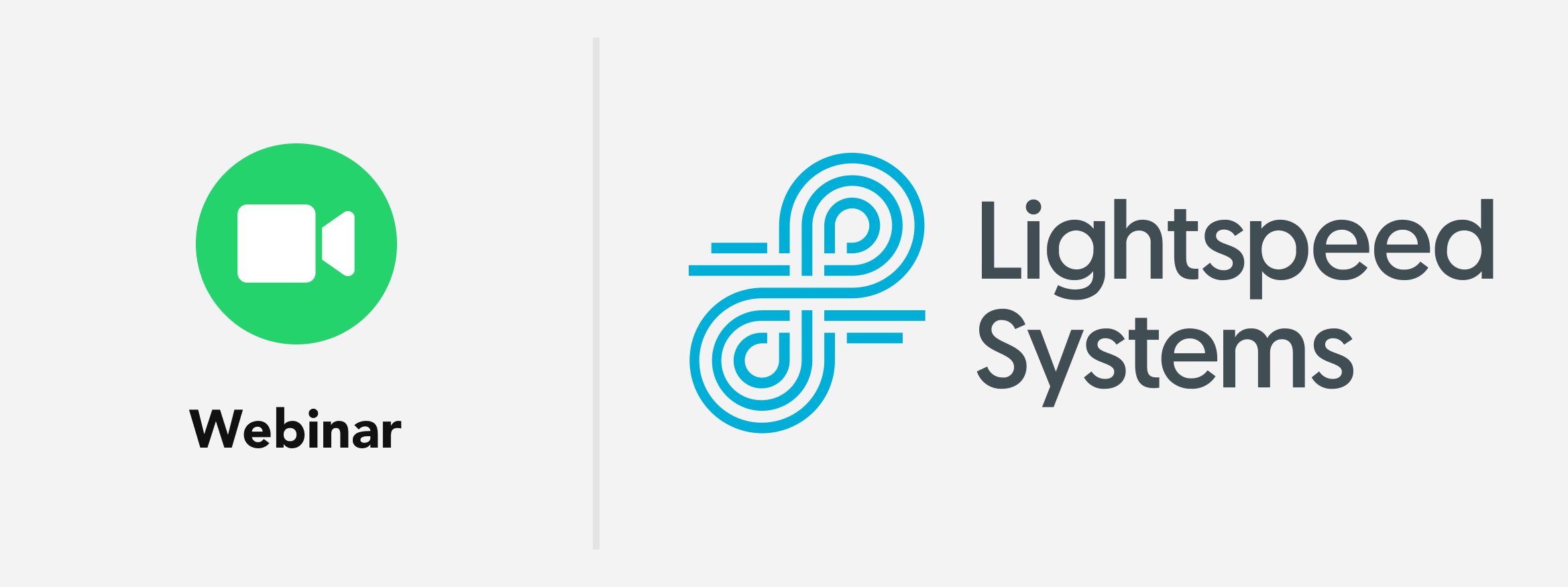 Lightspeed Systems Webinar with ŷAƬ